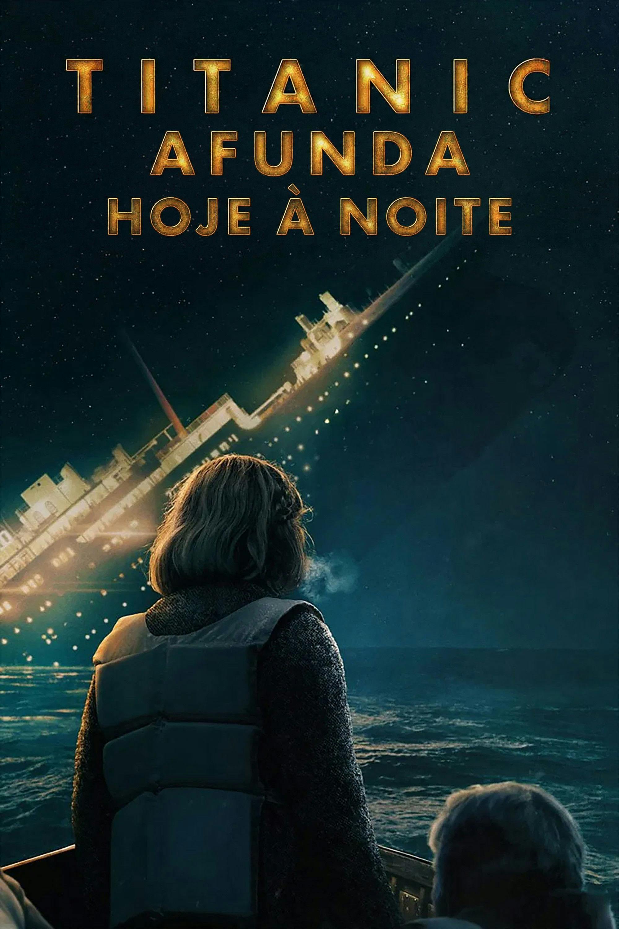 Titanic Afunda Hoje À Noite