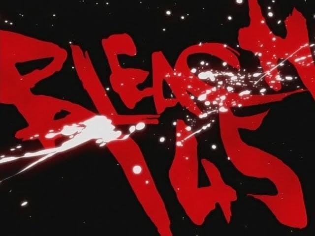 Bleach - episódio 1x145