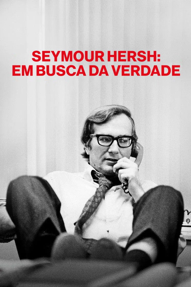 Seymour Hersh: Em Busca da Verdade