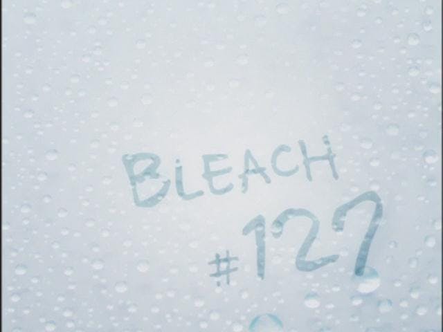 Bleach - episódio 1x127