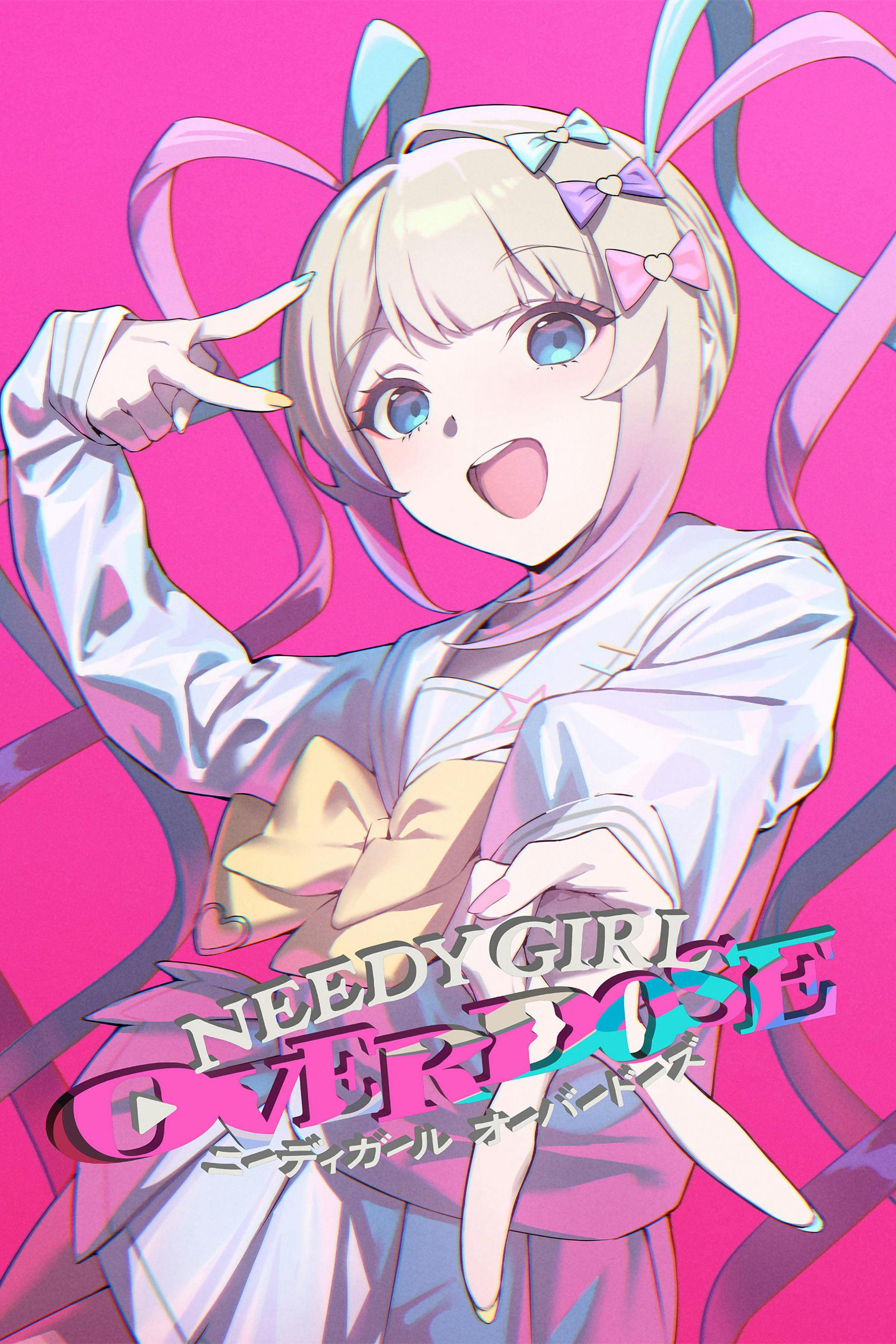 NEEDY GIRL OVERDOSE poster