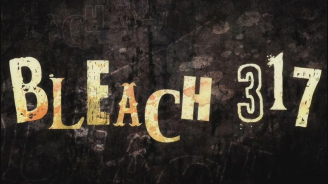 Bleach - episódio 1x317