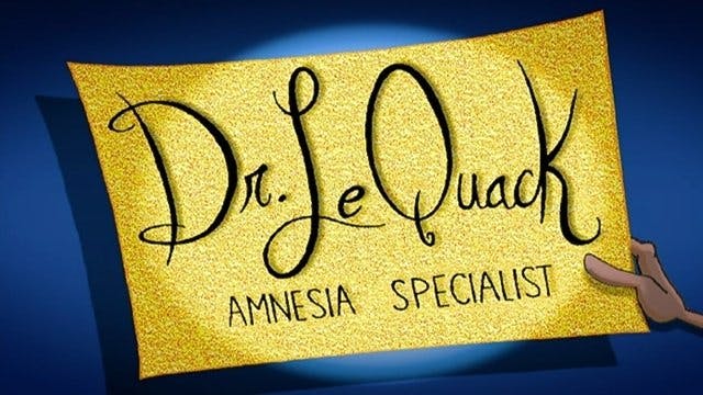 Dr. Le Quack, Especialista em Amnésia