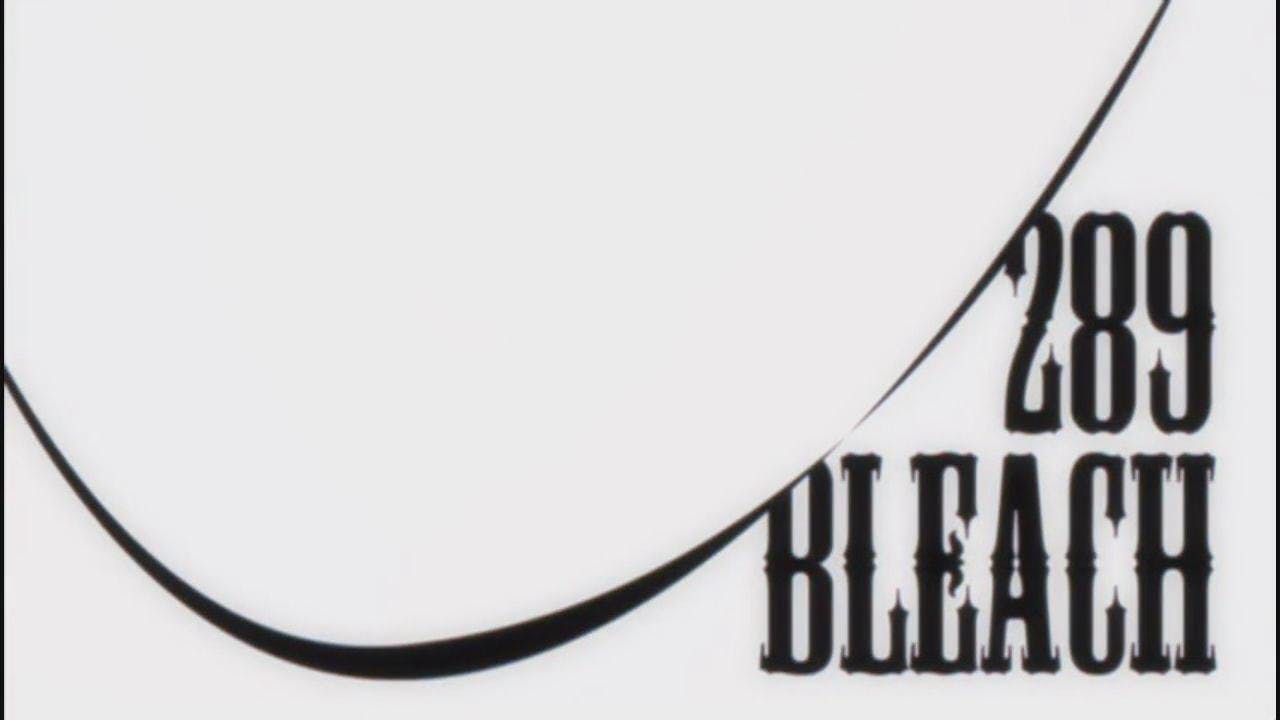 Bleach - episódio 1x289