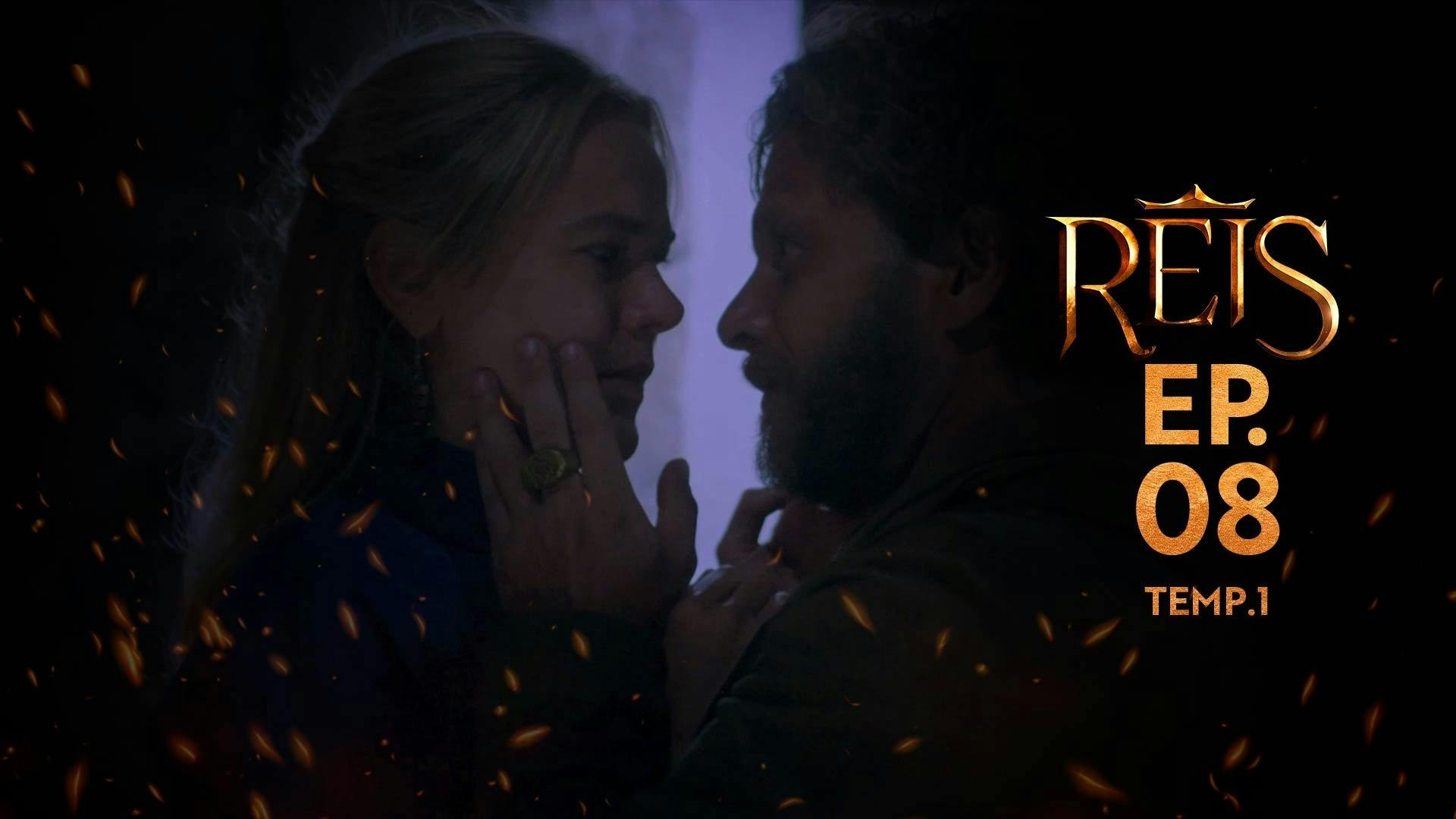 Reis - episódio 1x8