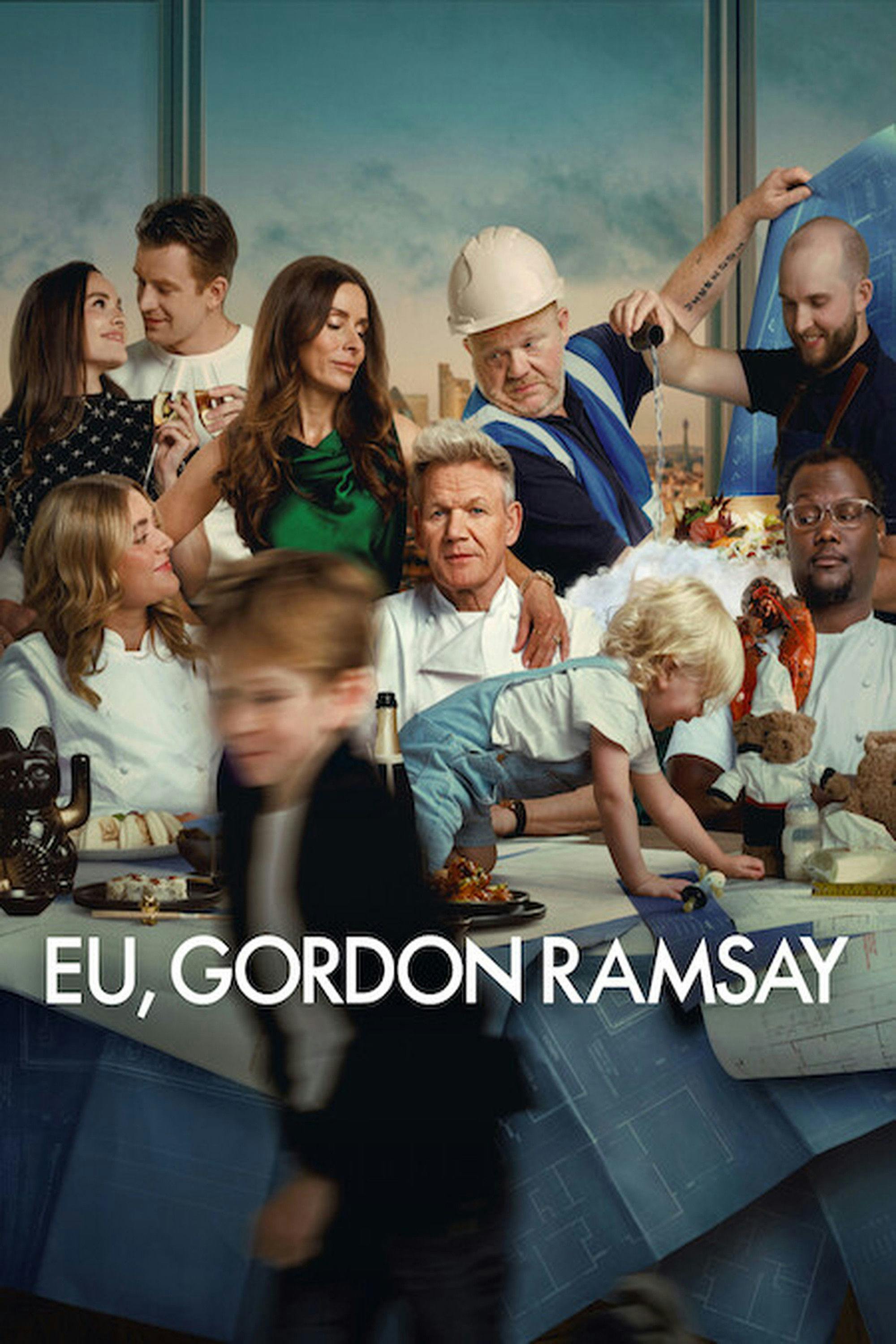 Eu, Gordon Ramsay