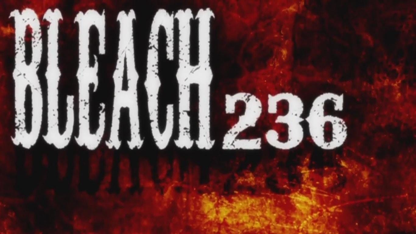 Bleach - episódio 1x236