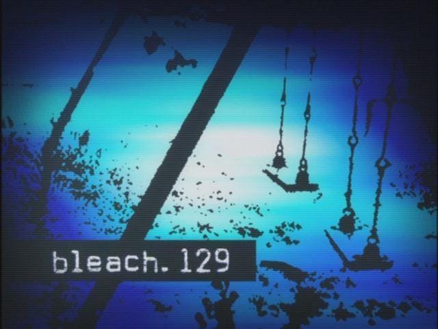 Bleach - episódio 1x129