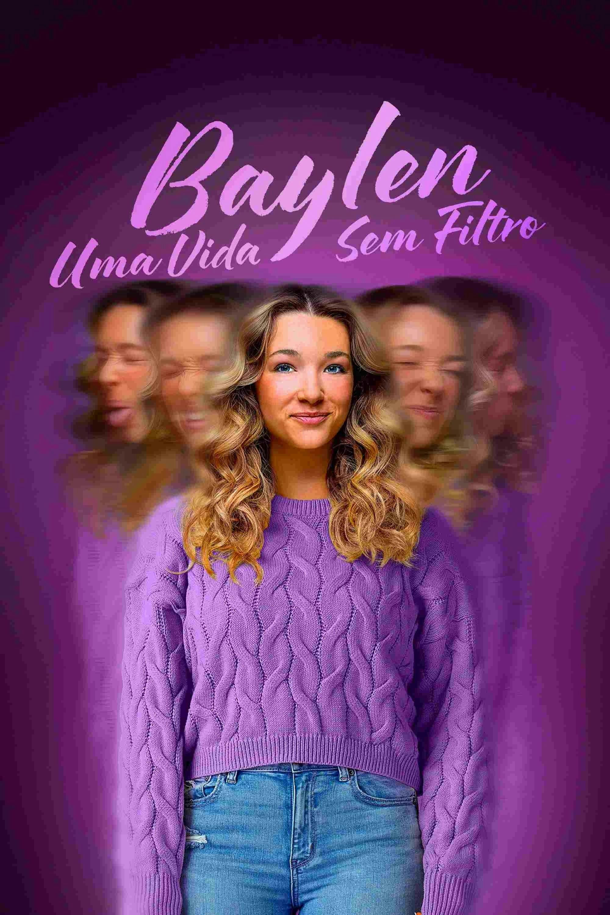 Baylen: Uma Vida sem Filtro
