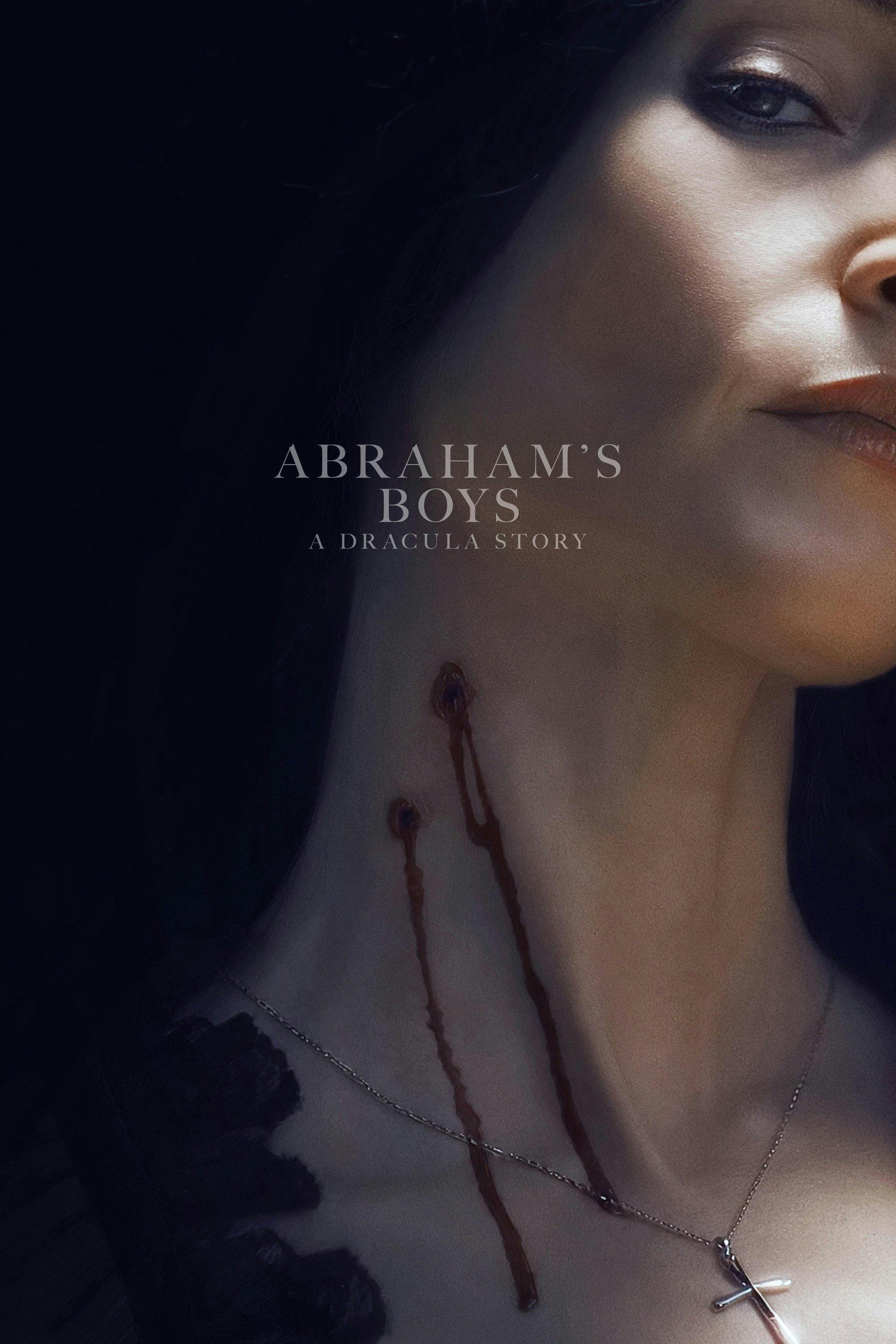 Abraham's Boys: A Dracula Story