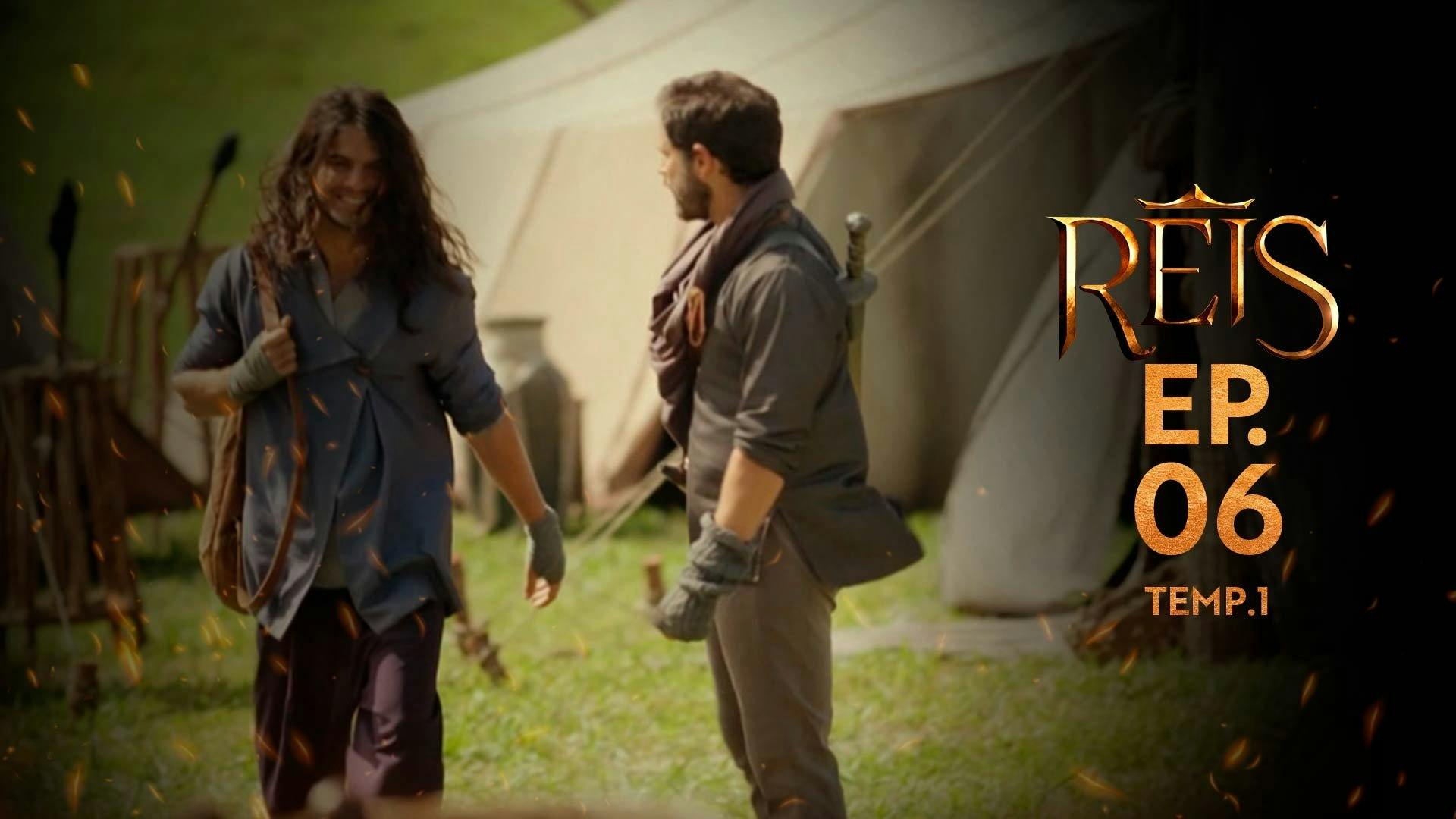 Reis - episódio 1x6