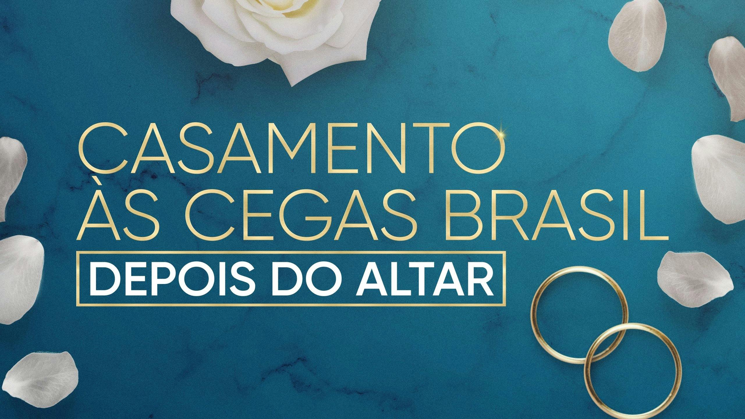 Casamento às Cegas Brasil: Depois do Altar backdrop