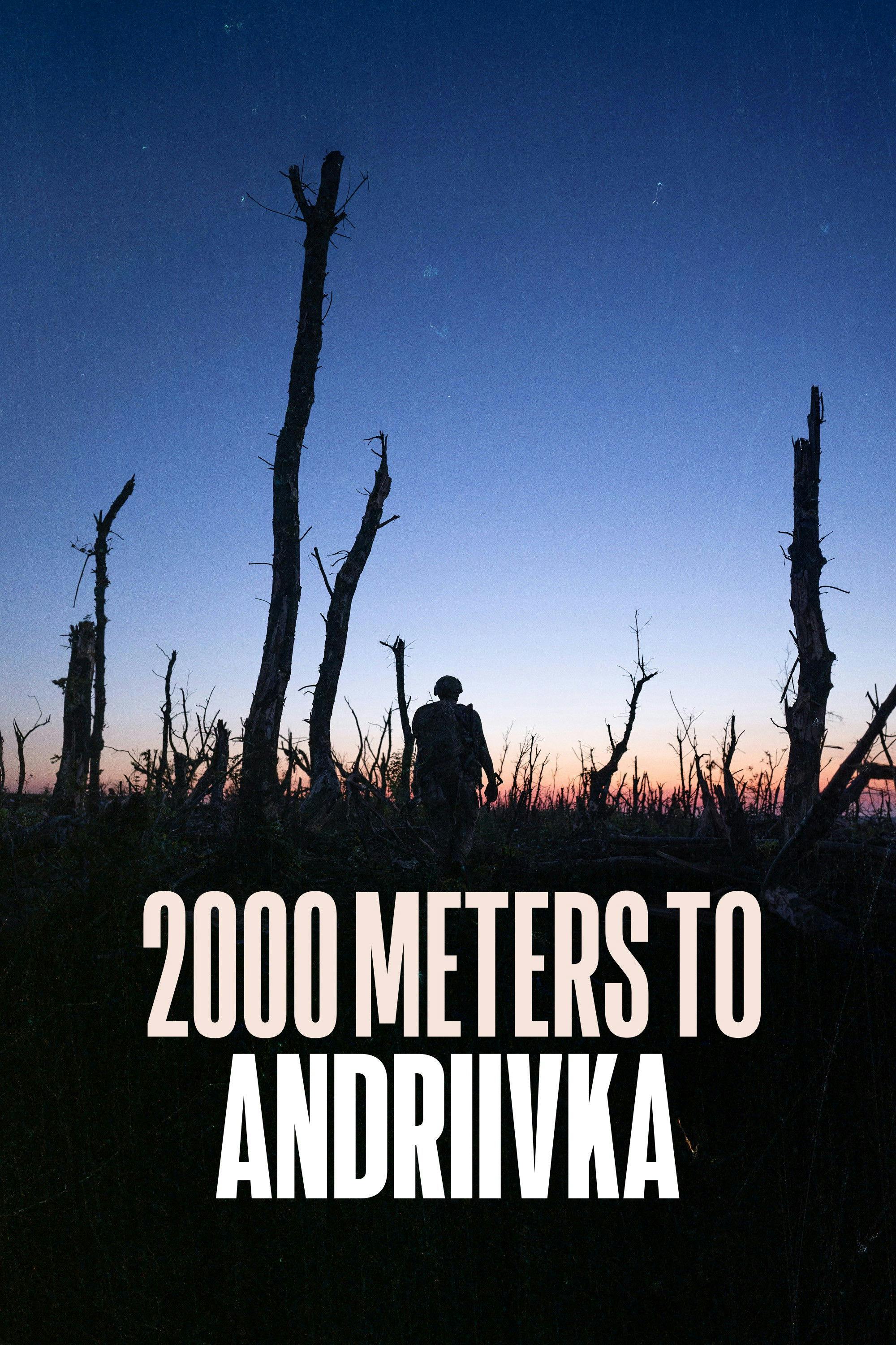 2000 Metros até Andriivka poster