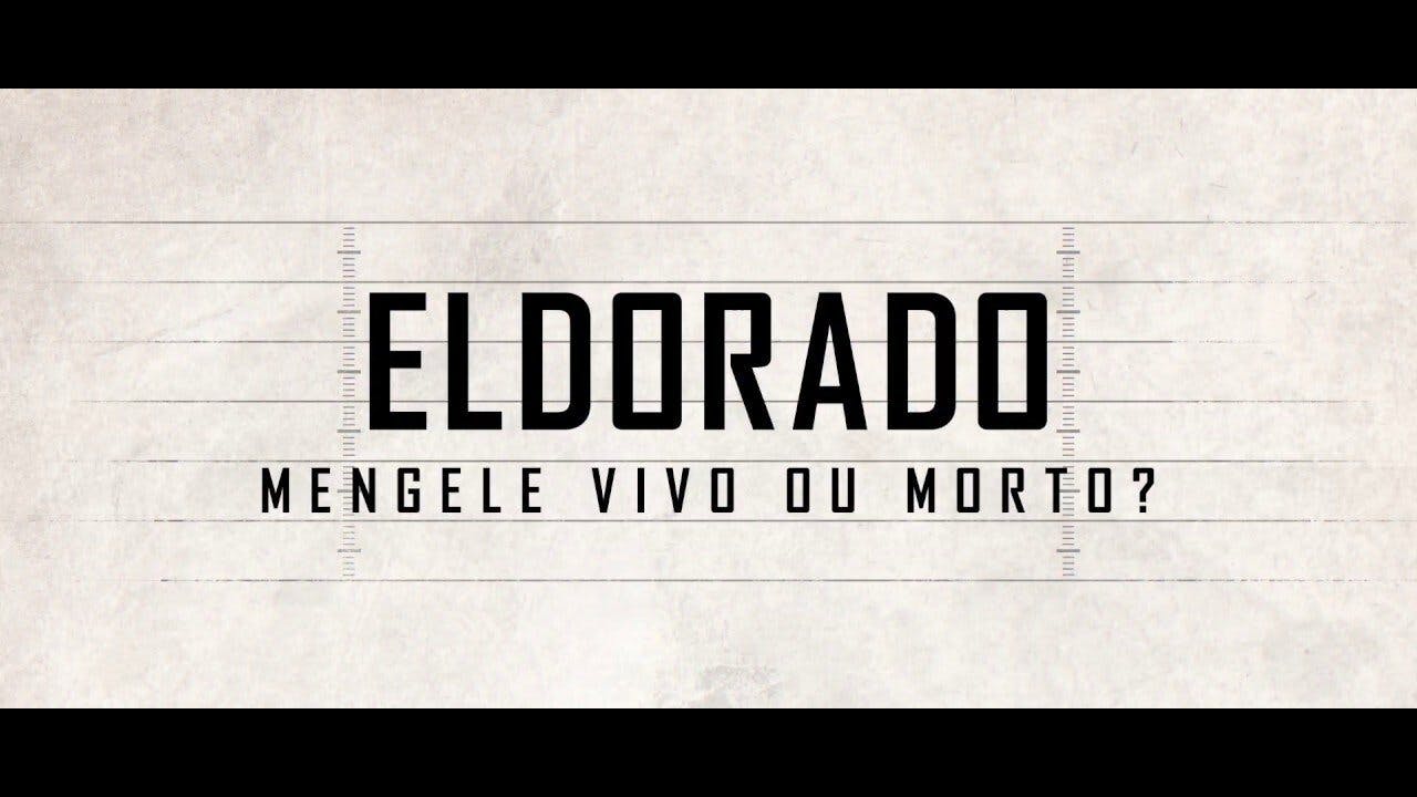 Eldorado - Mengele Vivo ou Morto? backdrop