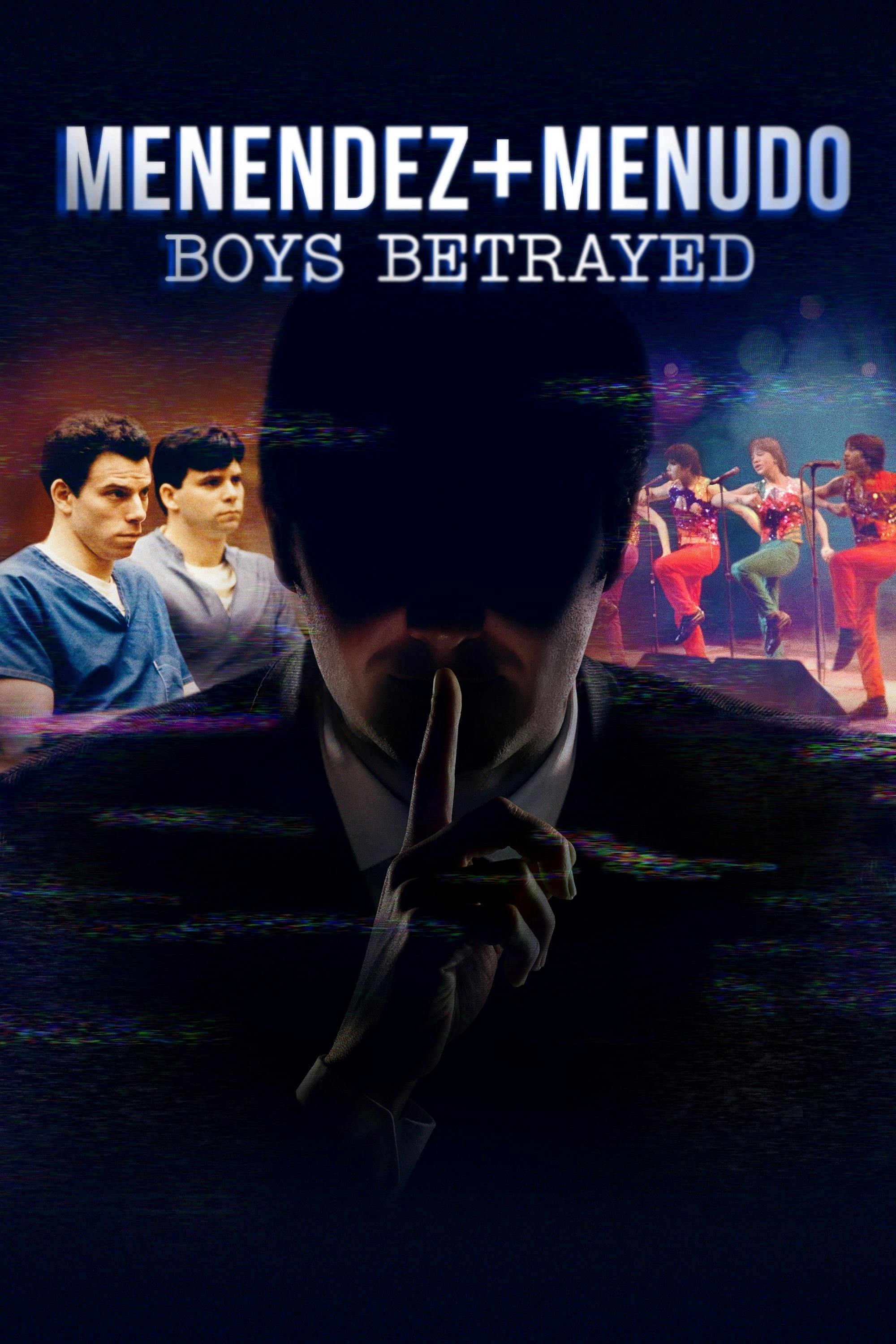 Menendez & Menudo: Boys Betrayed