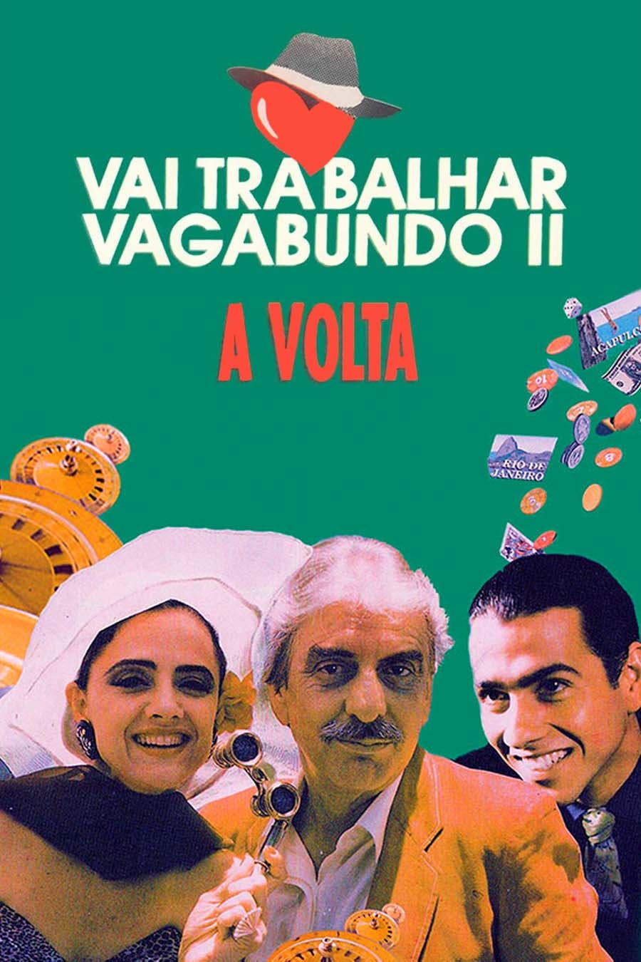 Vai Trabalhar Vagabundo II: A Volta backdrop