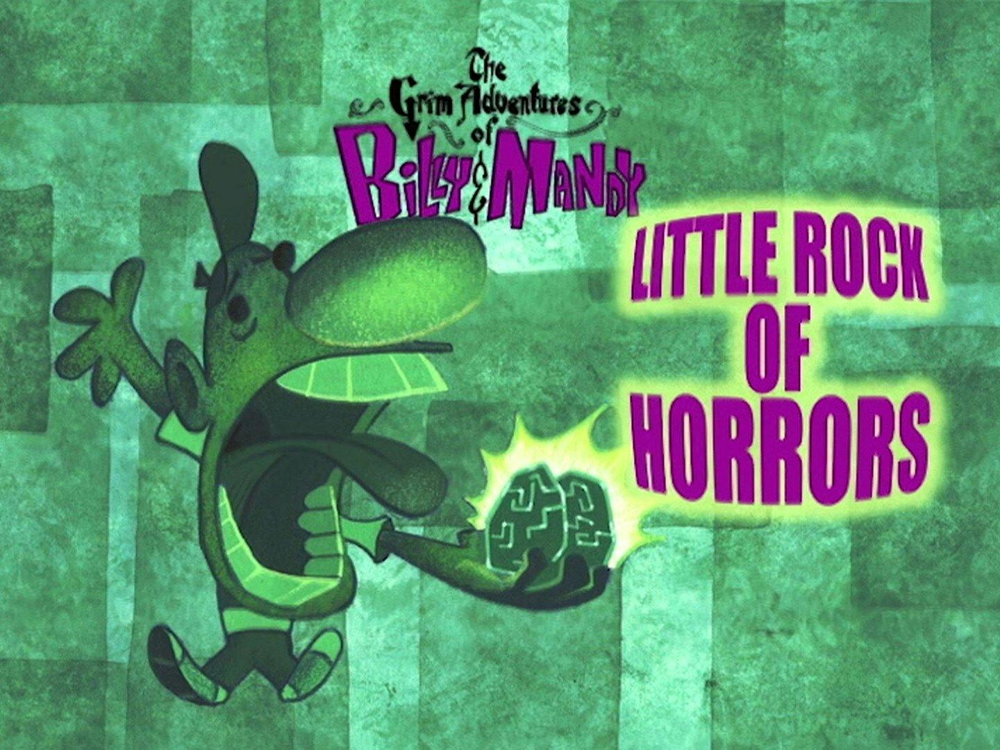 As Terríveis Aventuras de Billy e Mandy - episódio 1x22