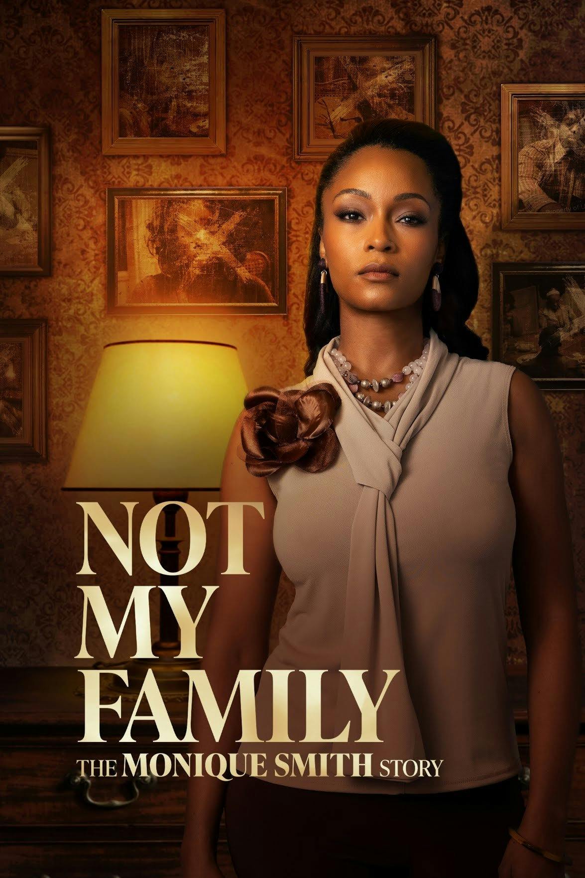Not My Family: The Monique Smith Story backdrop