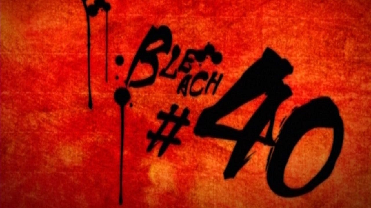 Bleach - episódio 1x40