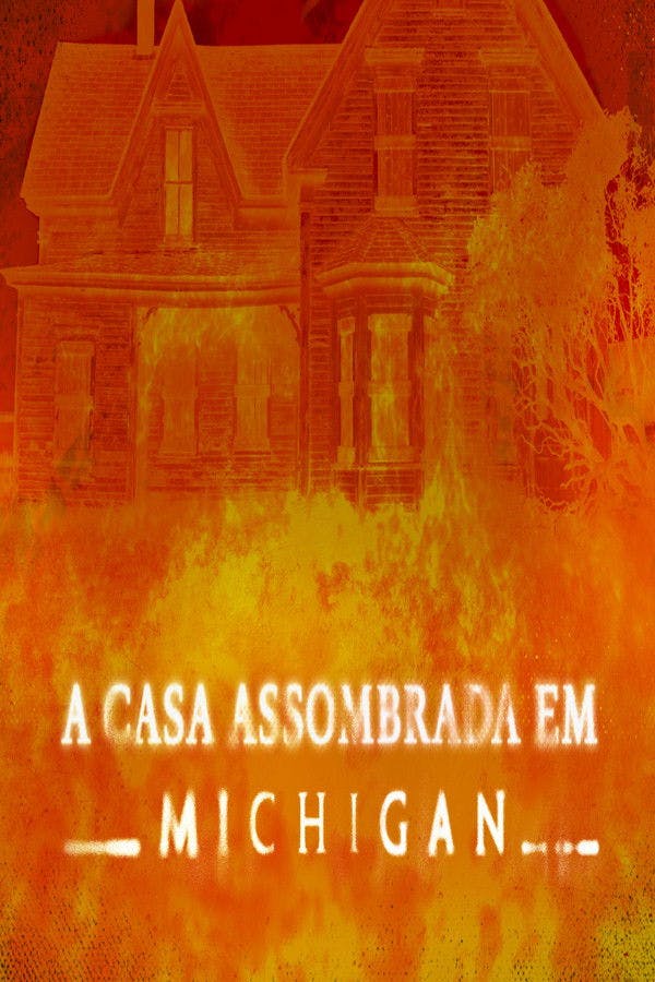 A Casa Assombrada em Michigan