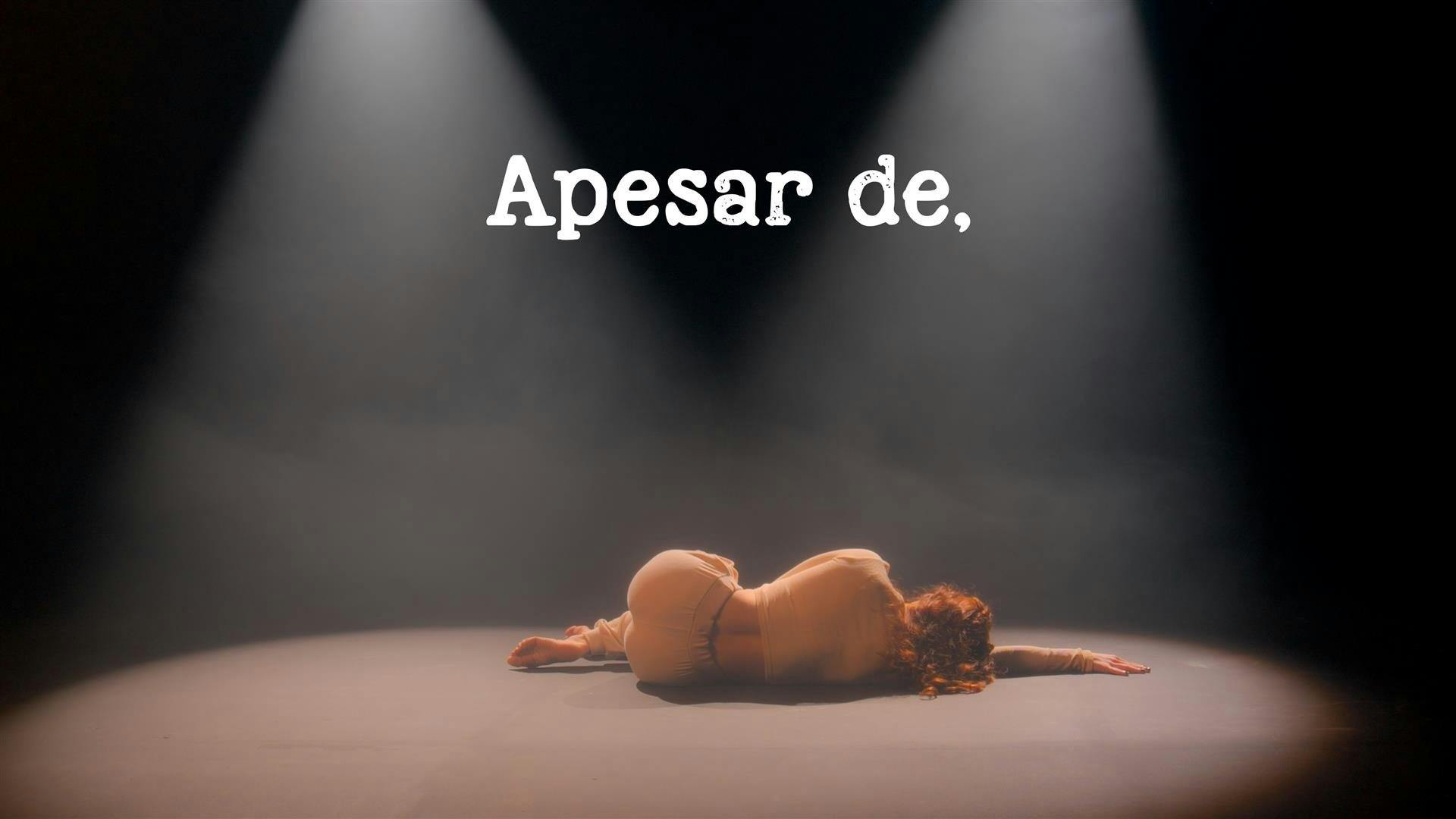 Apesar De, backdrop