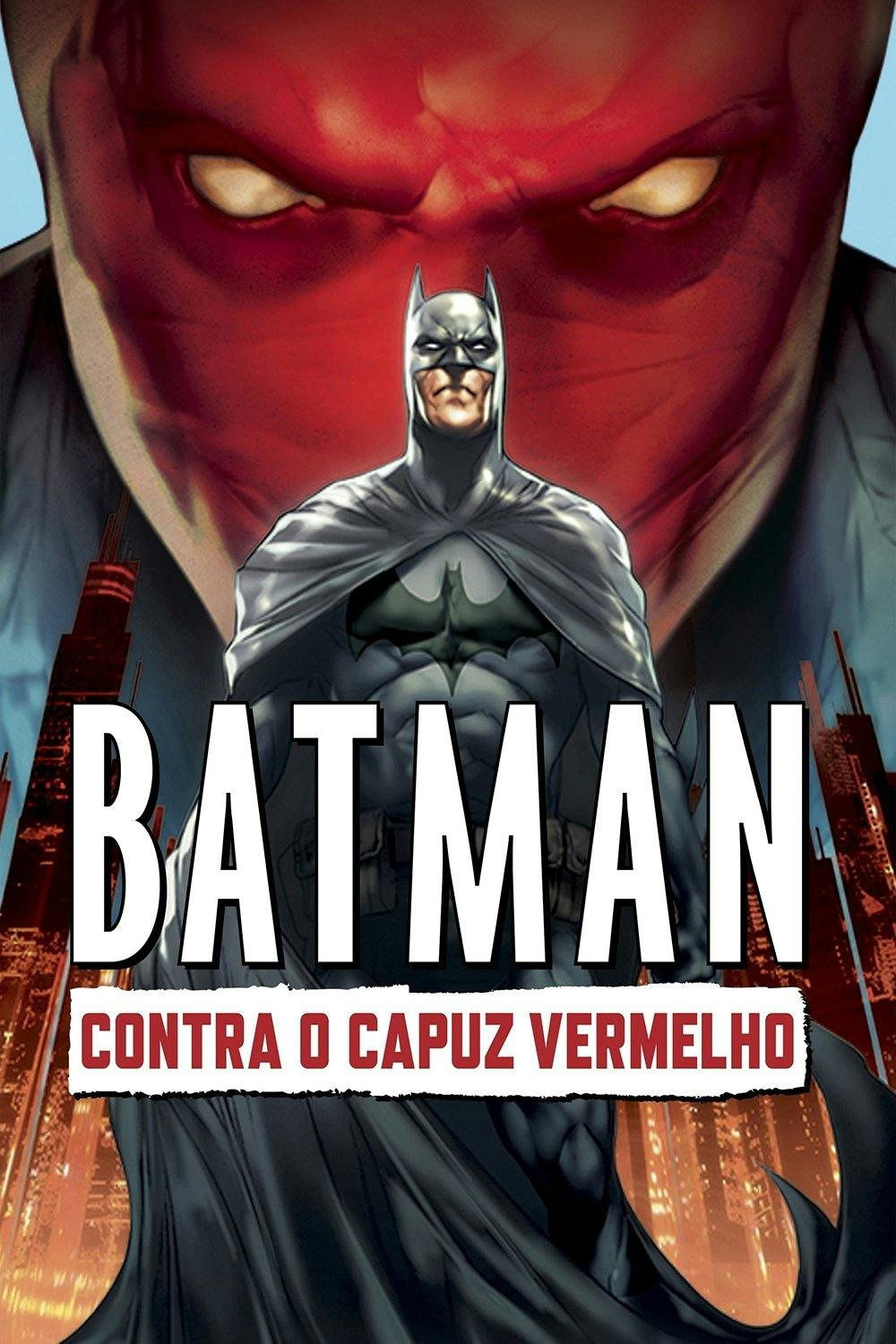 Batman: Contra o Capuz Vermelho