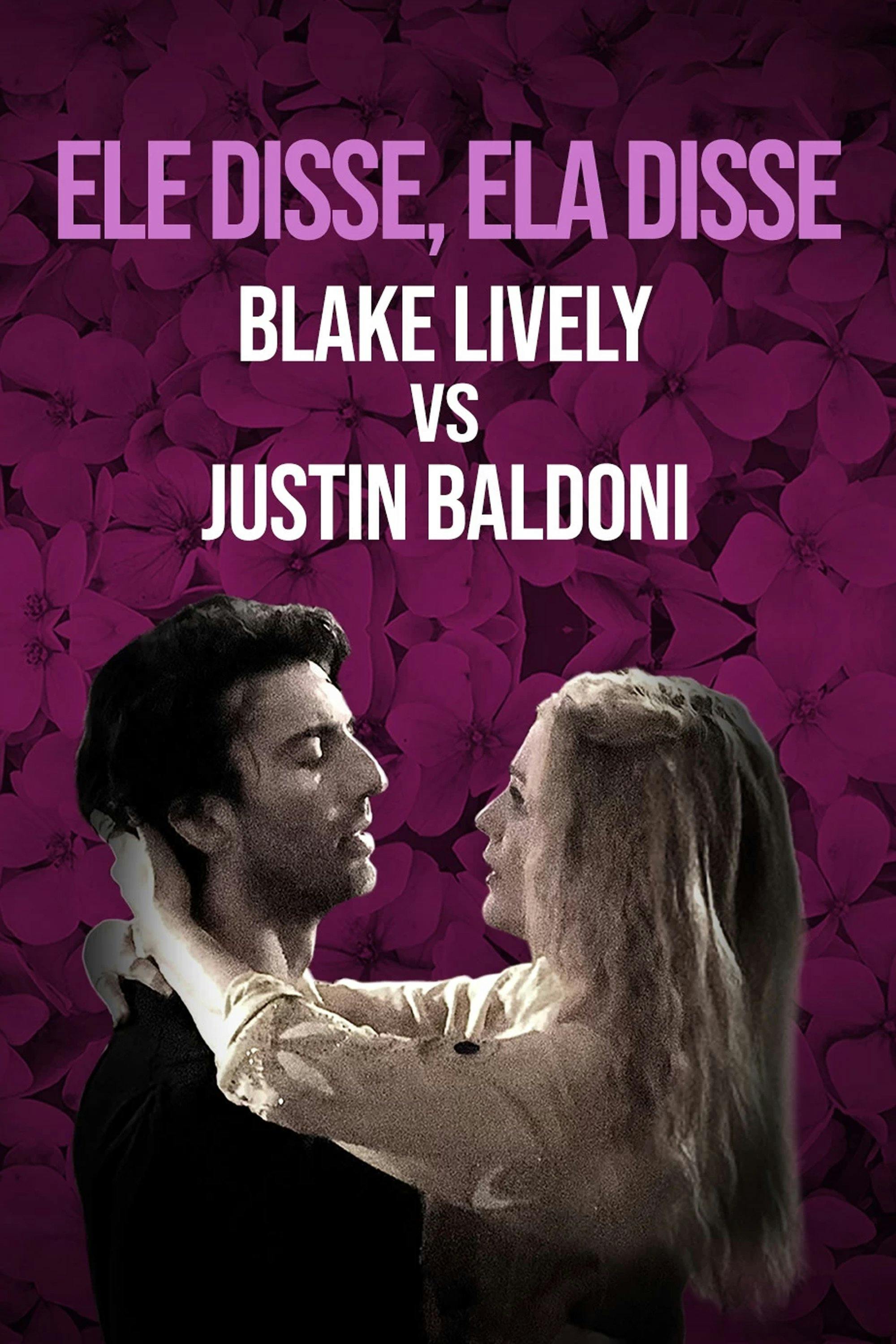 Ele disse, ela disse: Blake Lively contra Justin Baldoni