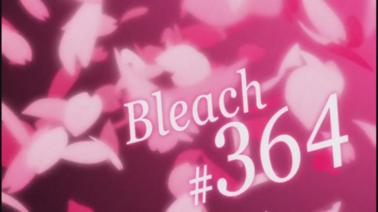 Bleach - episódio 1x364