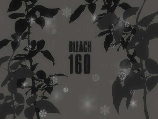 Bleach - episódio 1x160