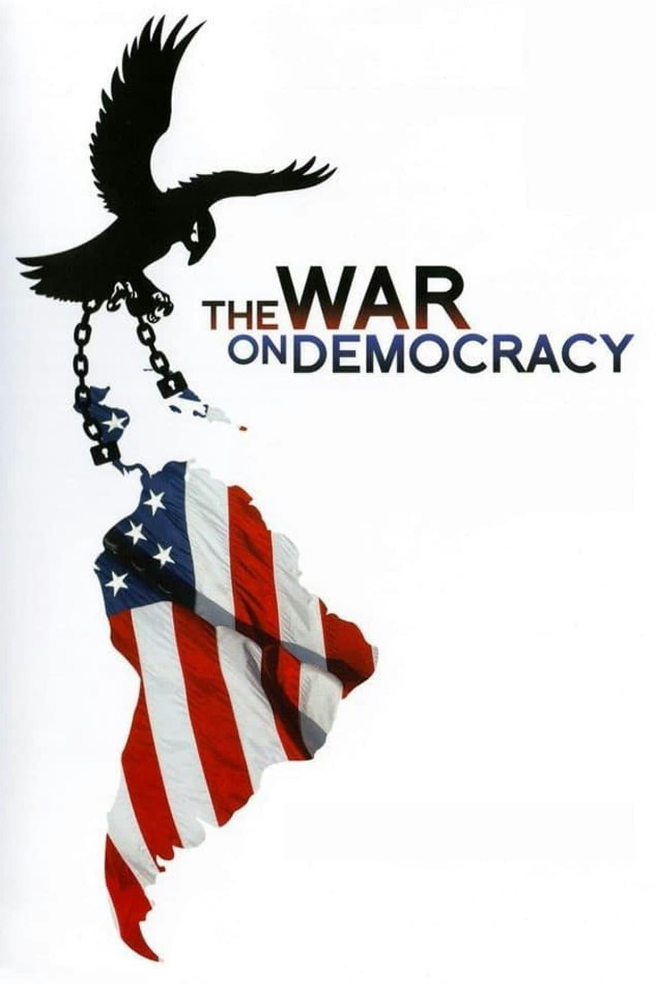 Assistir The War on Democracy Online em HD