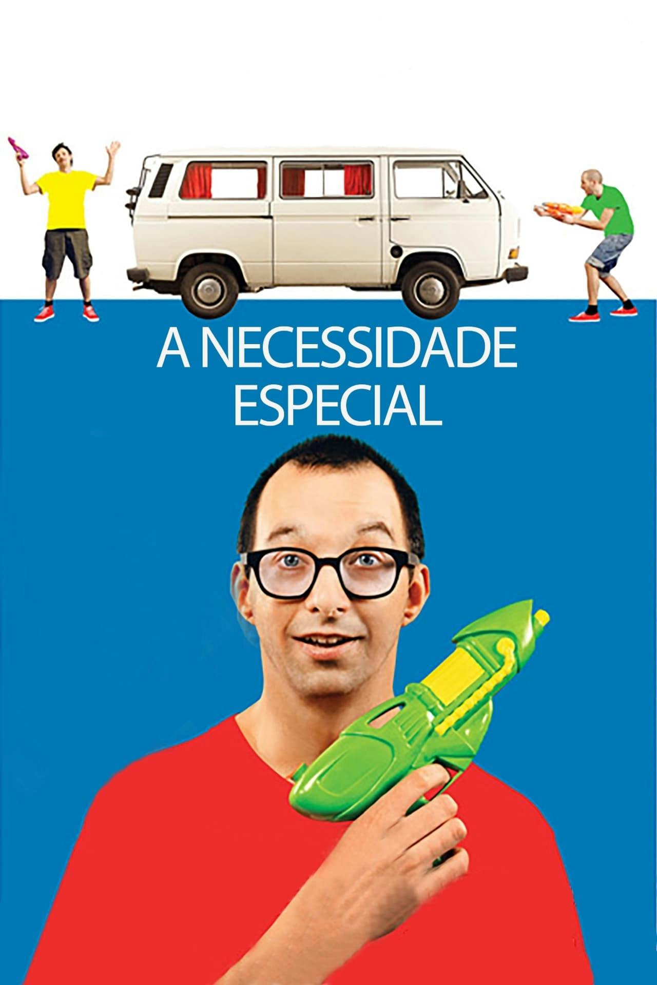 Assistir A Necessidade Especial Online em HD