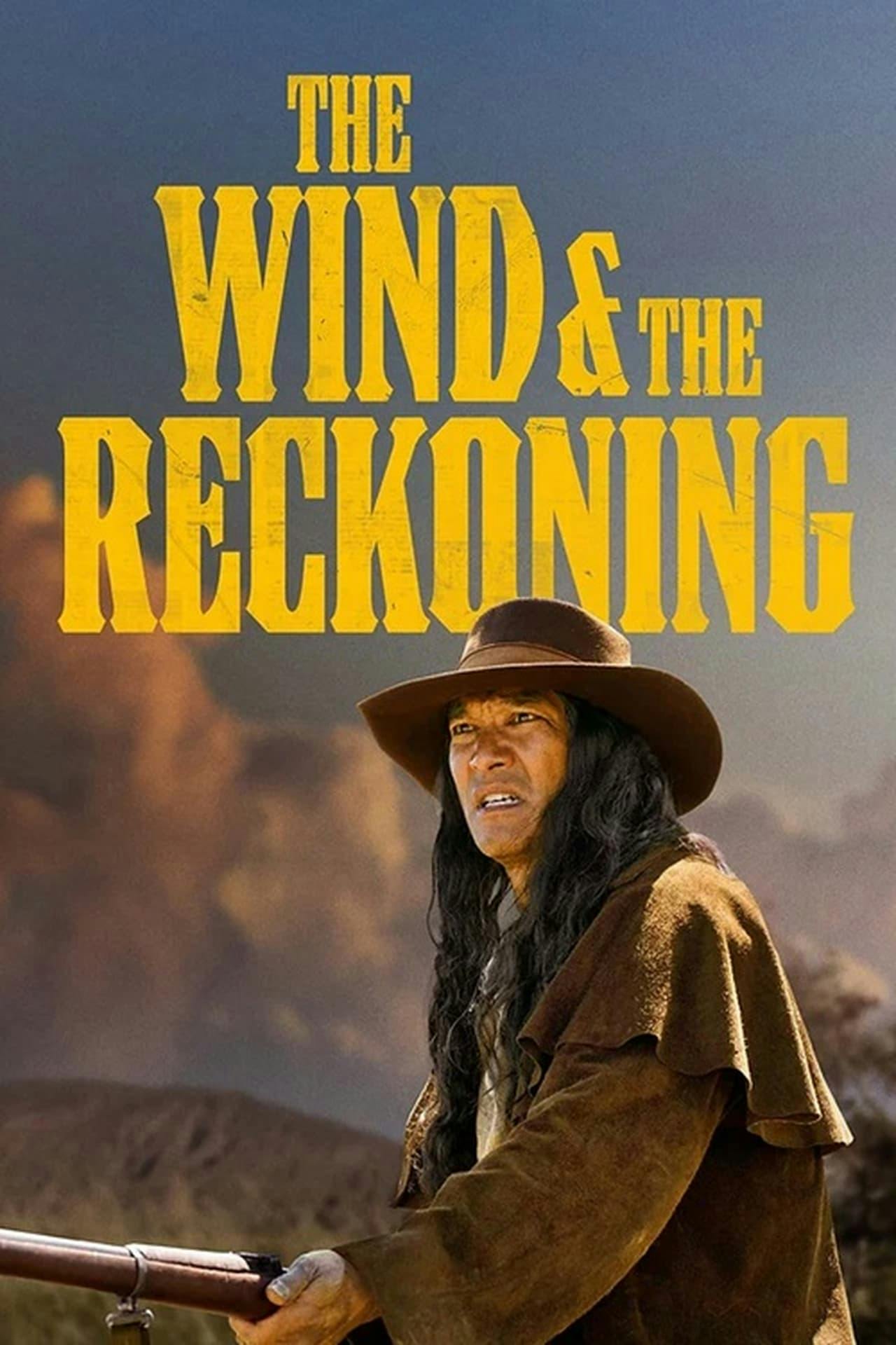 Assistir The Wind & the Reckoning Online em HD