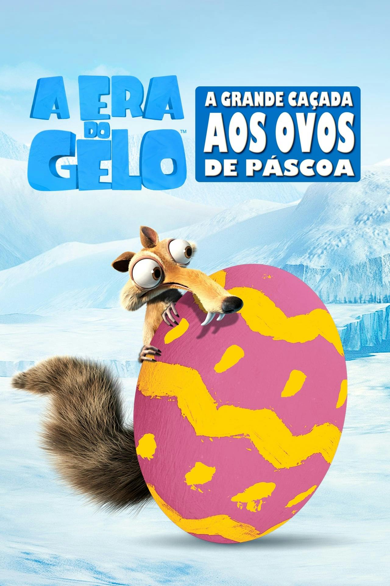 Assistir A Era do Gelo: A Grande Caçada aos Ovos de Páscoa Online em HD