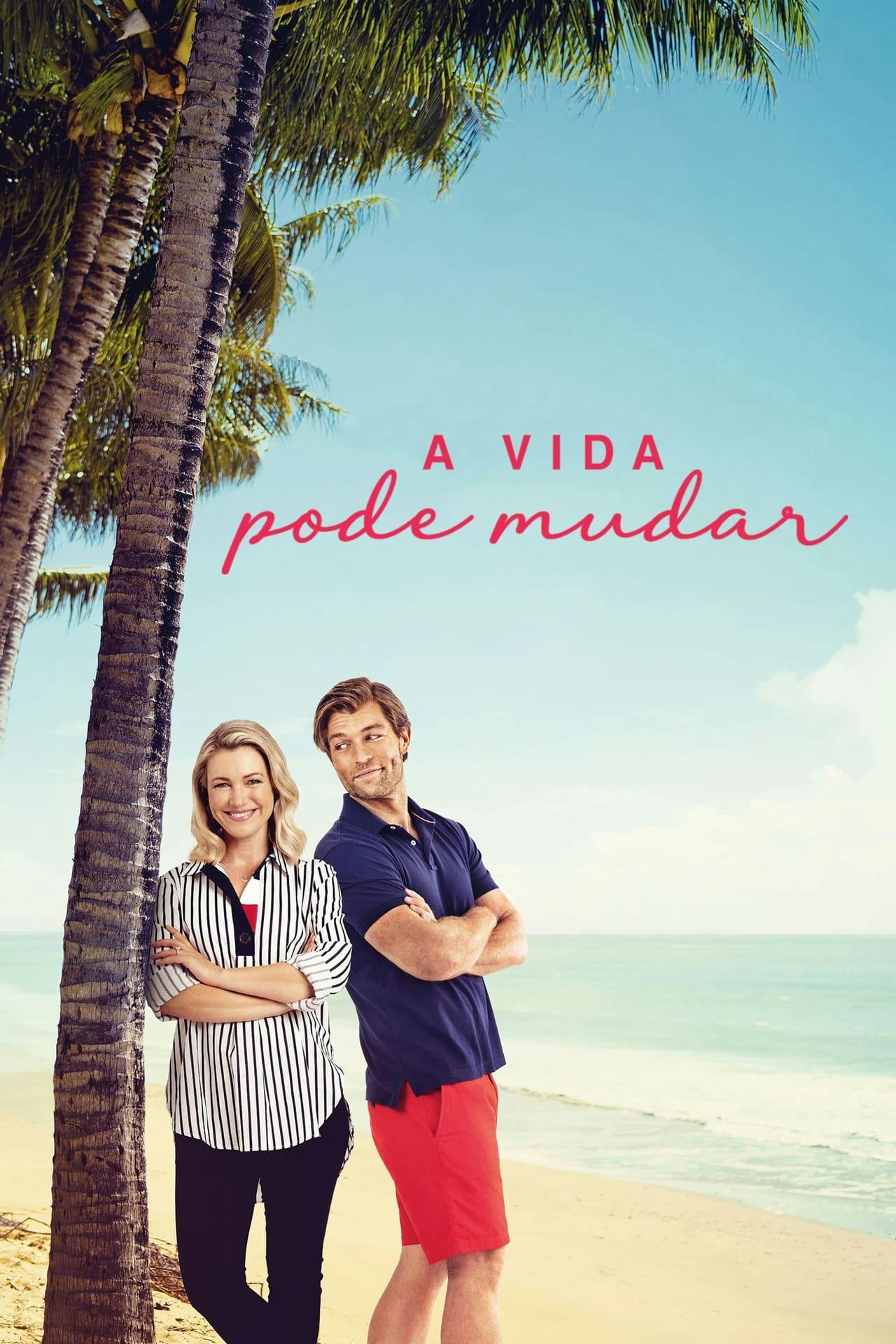 Assistir A Vida Pode Mudar Online em HD