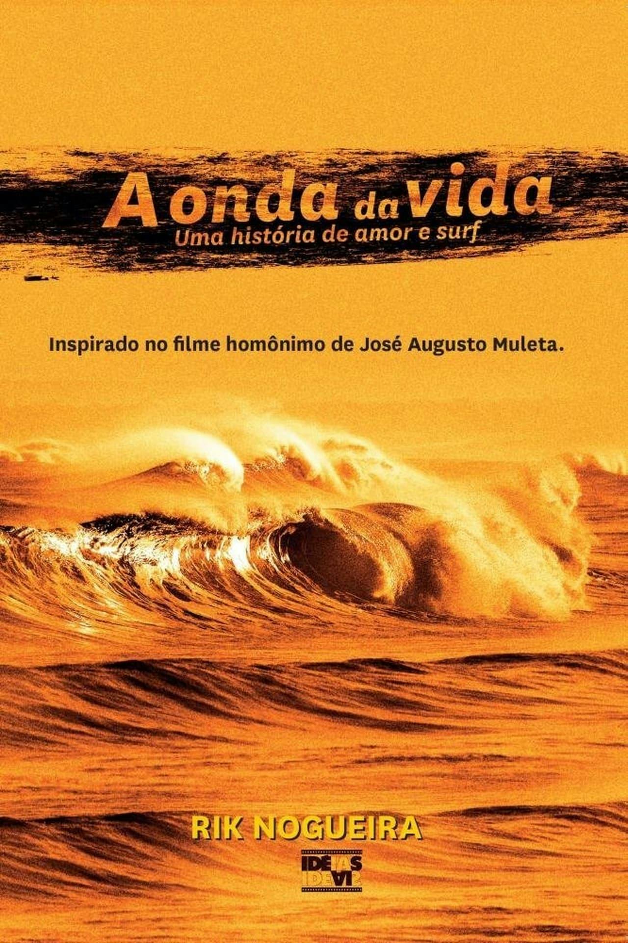 Assistir A Onda da Vida – Uma História de Amor & Surf Online em HD