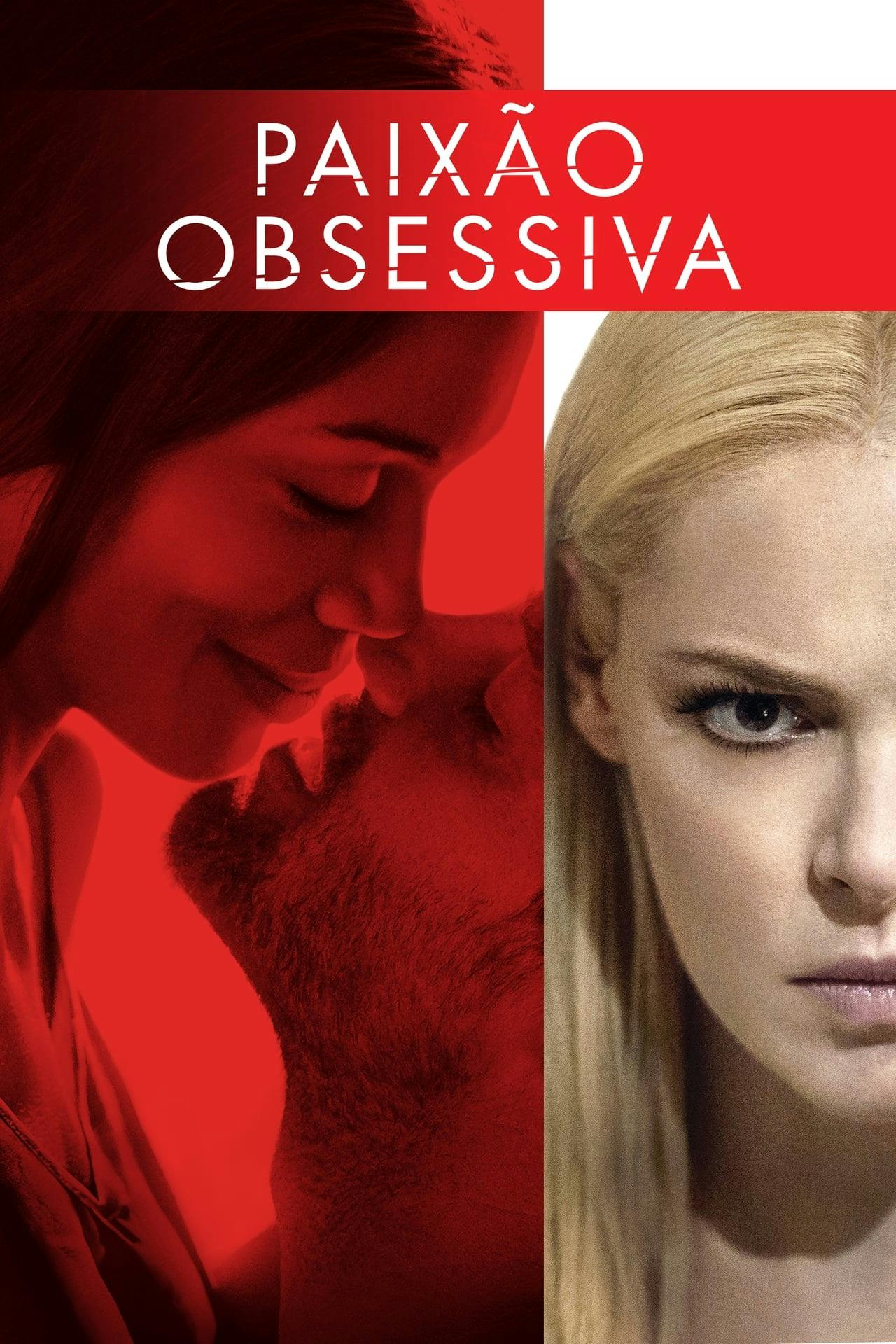 Assistir Paixão Obsessiva Online em HD