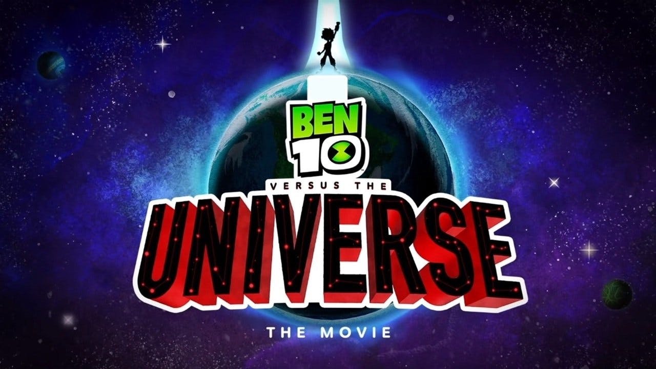 Ben 10 Contra o Universo: O Filme
