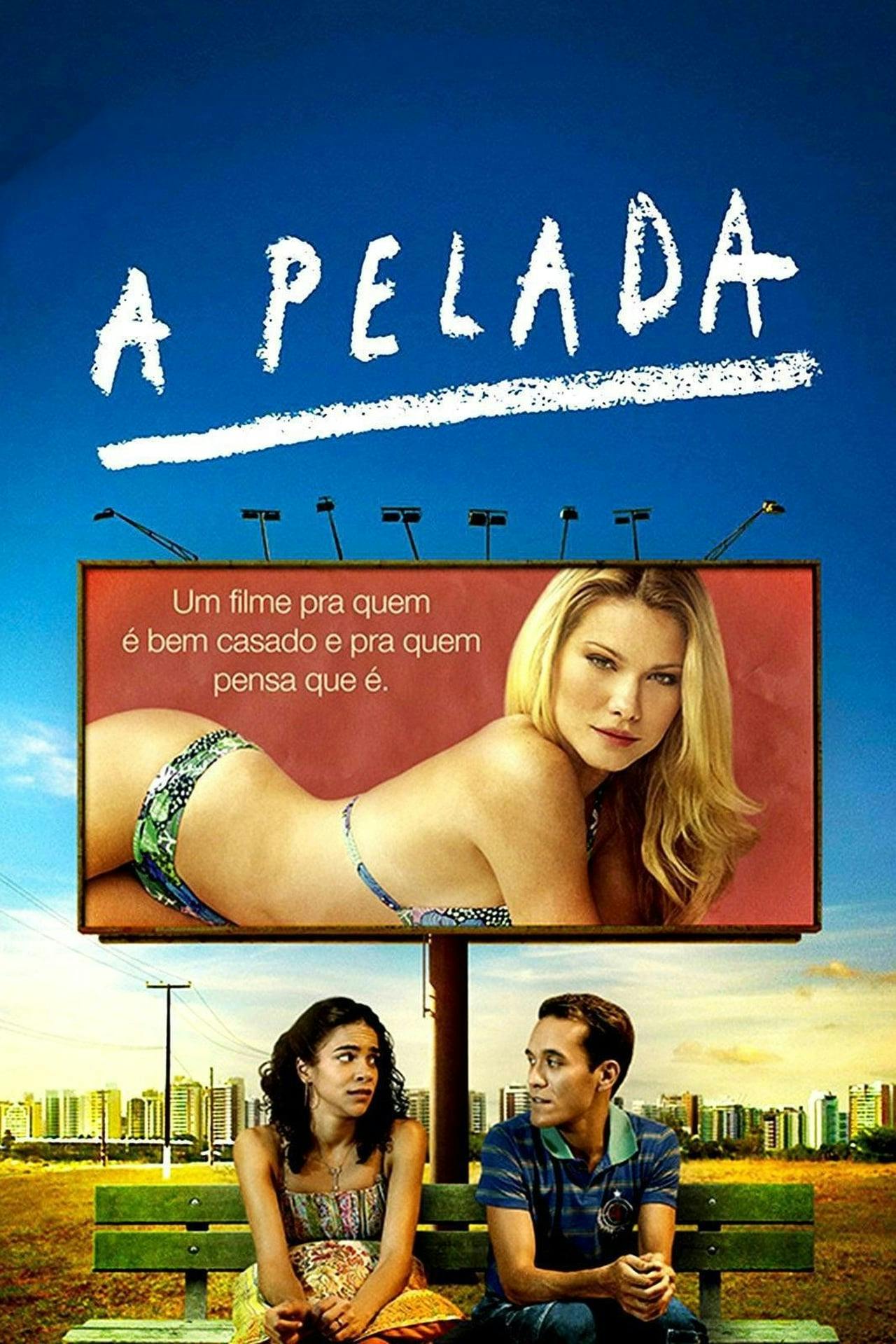 Assistir A Pelada Online em HD