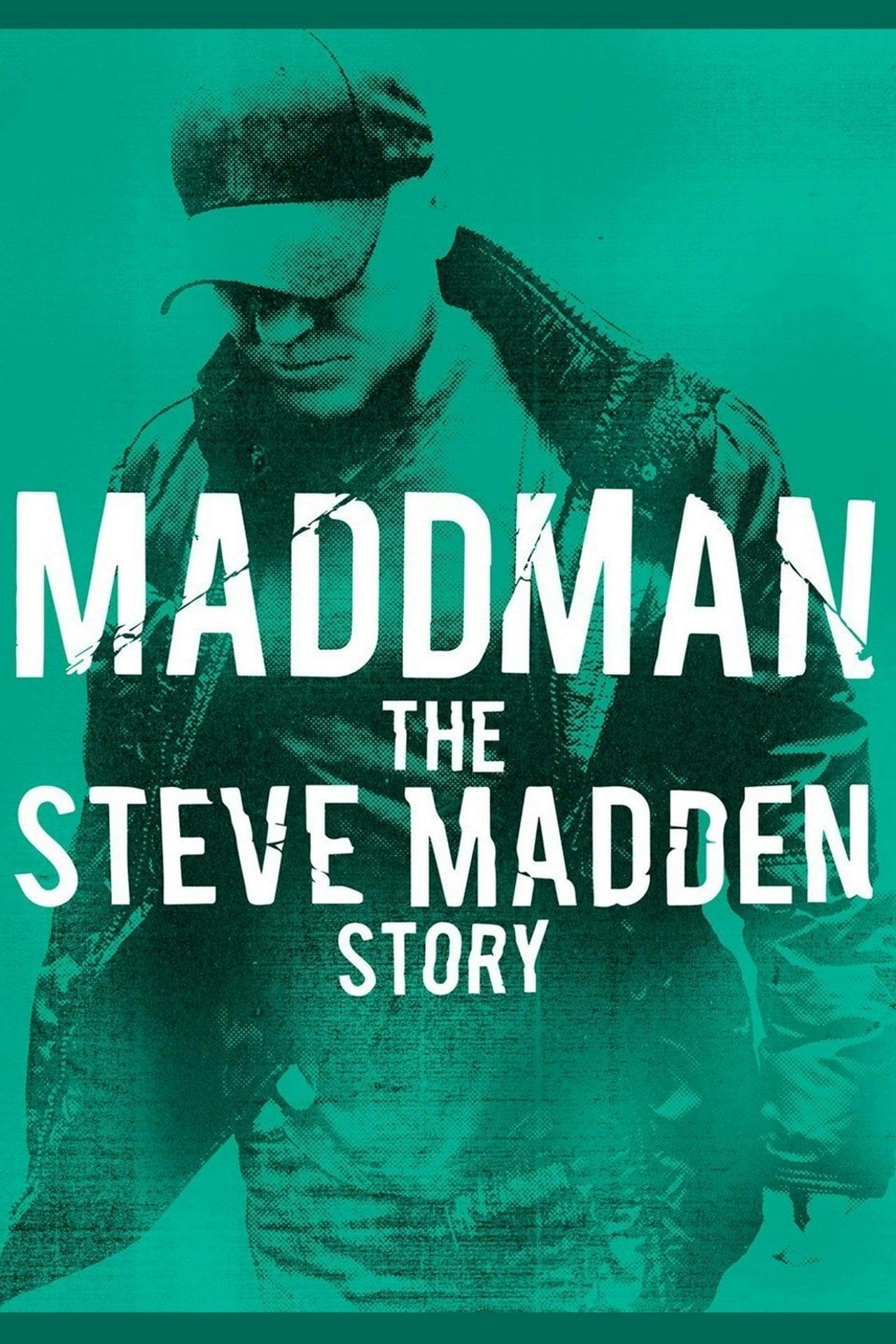 Assistir Maddman: The Steve Madden Story Online em HD