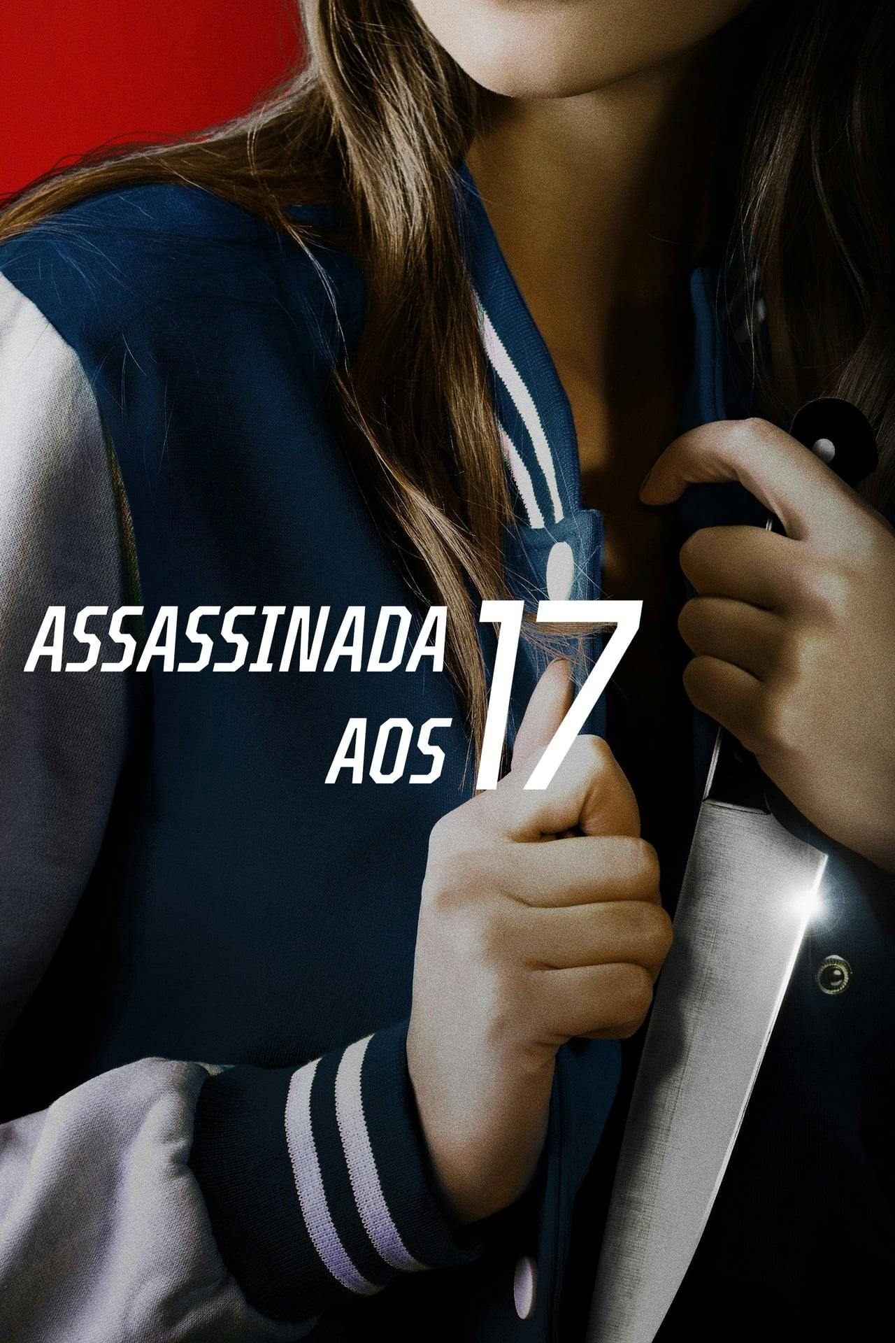 Assistir Assassinada Aos 17 Online em HD