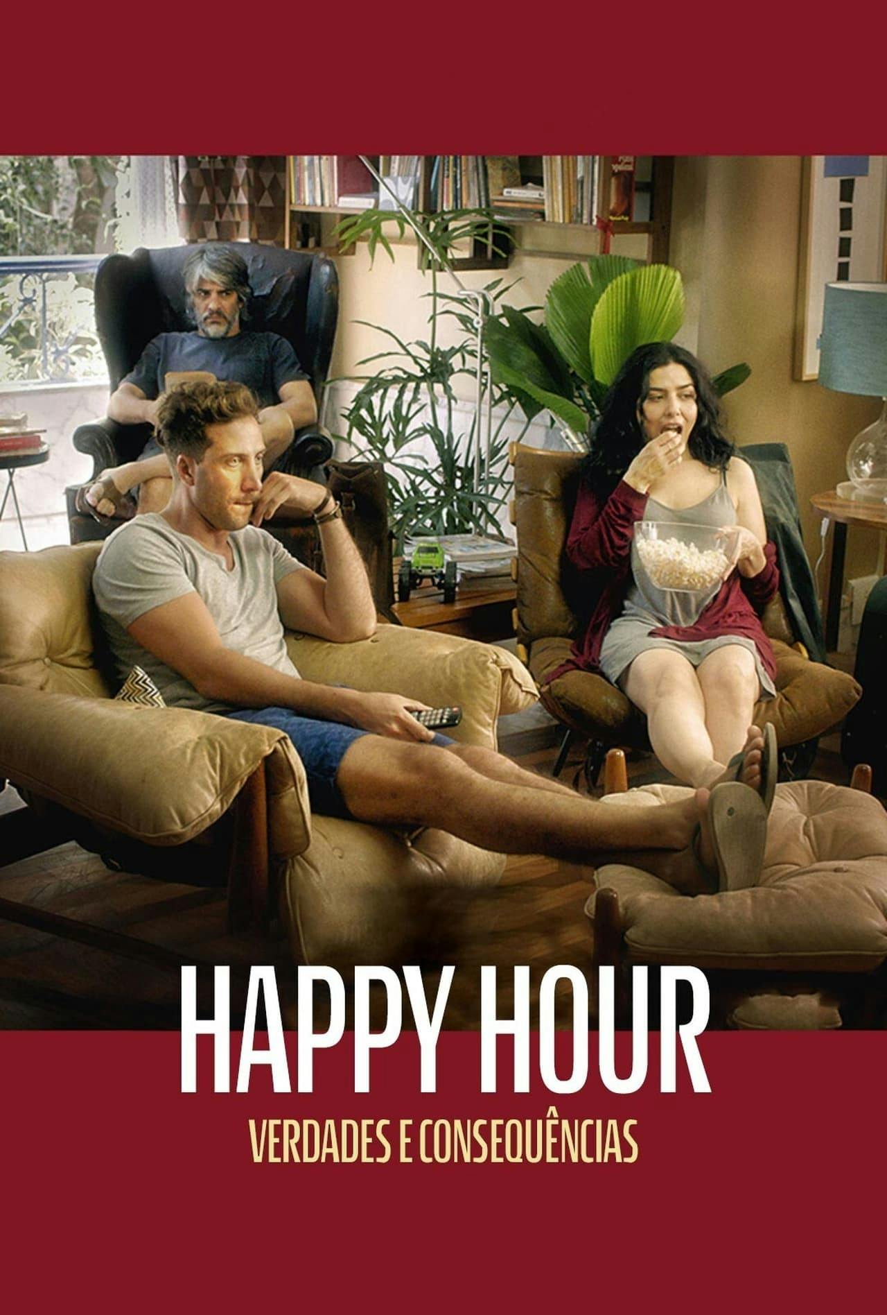 Assistir Happy Hour – Verdades e Consequências Online em HD