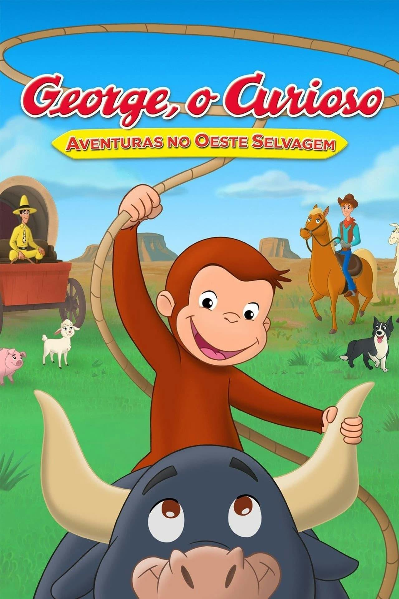 Assistir George, o Curioso: Aventuras no Oeste Selvagem Online em HD