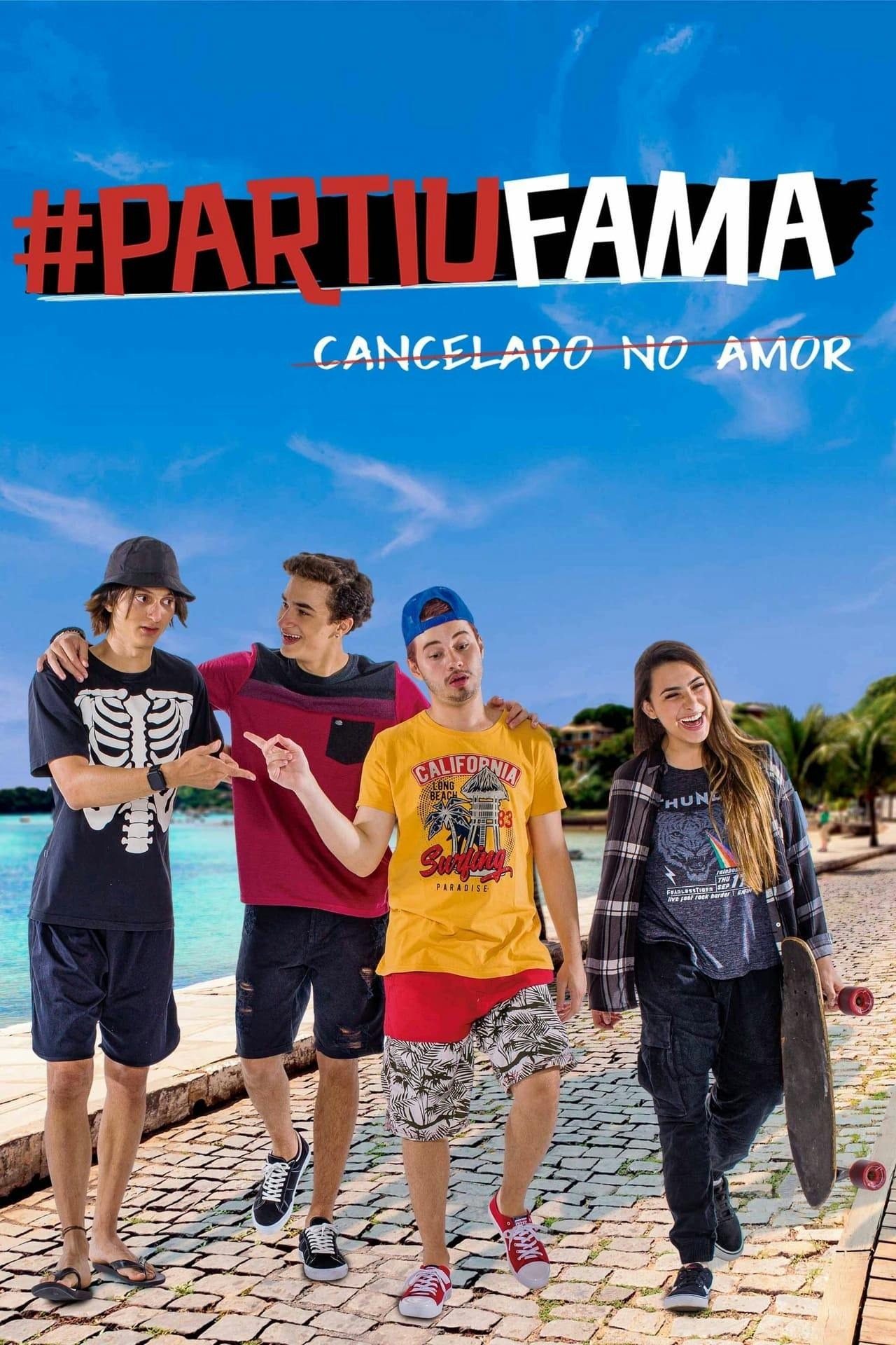 Assistir #PartiuFama: Cancelado no Amor Online em HD