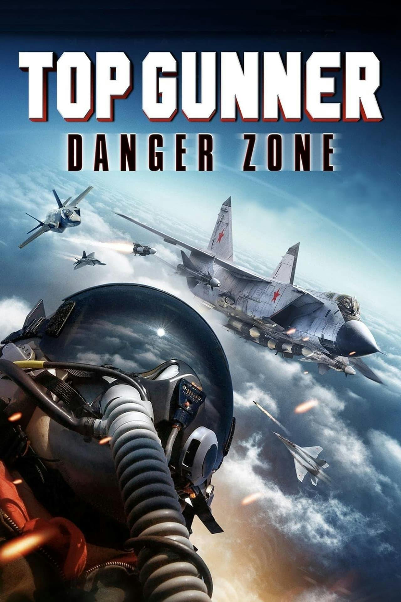 Assistir Top Gunner: Danger Zone Online em HD