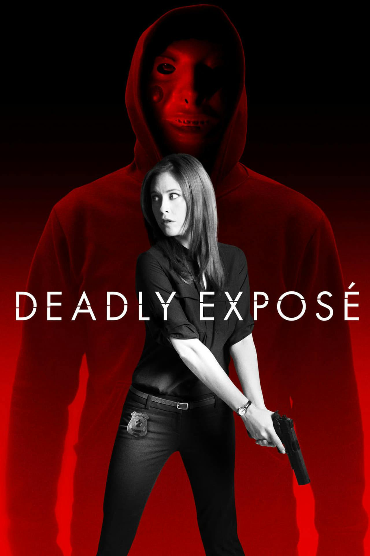 Assistir Deadly Exposé Online em HD