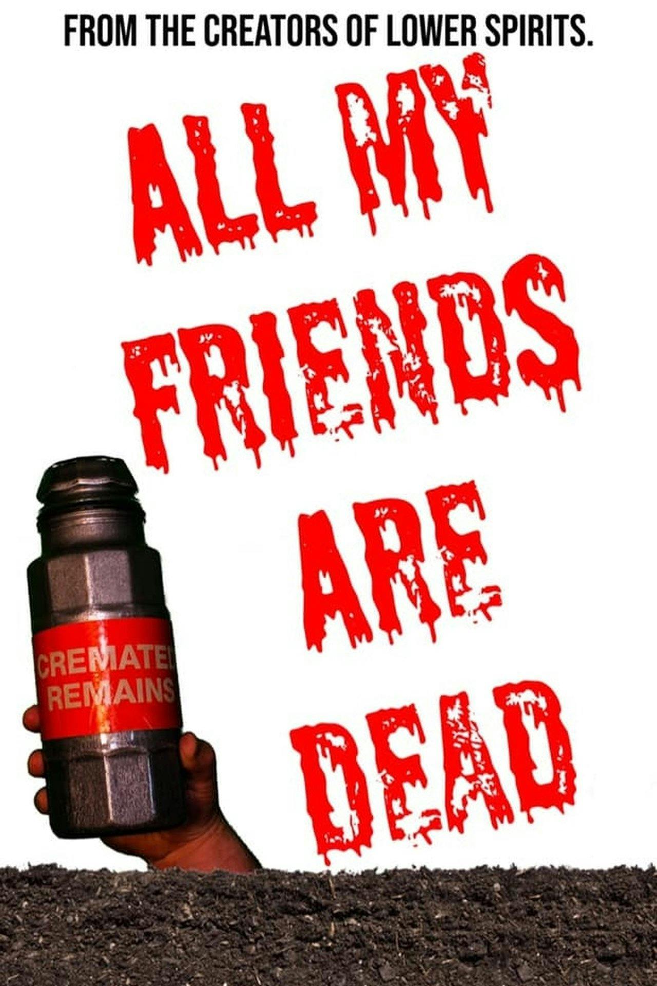 Assistir All My Friends Are Dead Online em HD