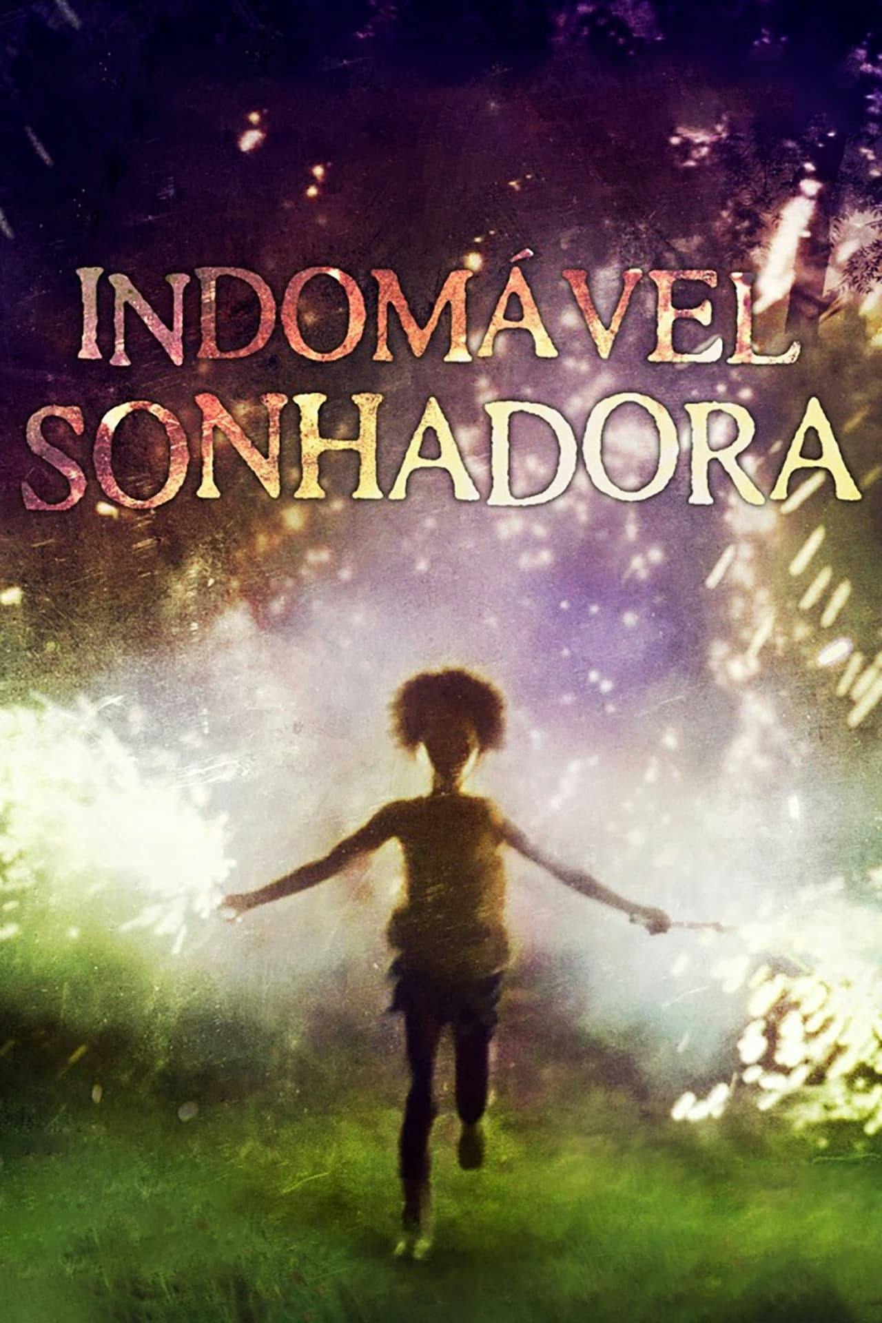 Assistir Indomável Sonhadora Online em HD