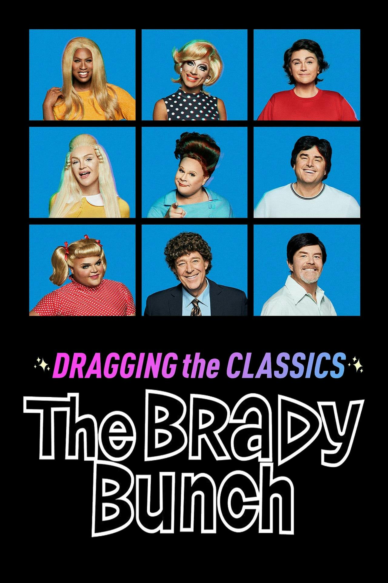 Assistir Dragging the Classics: The Brady Bunch Online em HD