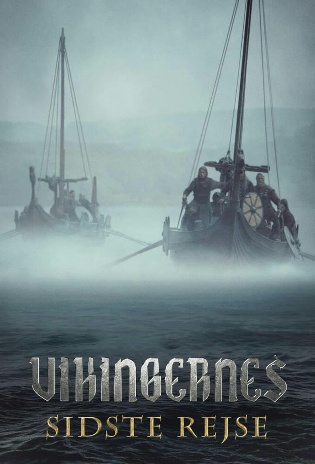 Assistir The Last Journey of the Vikings (Vikingernes Sidste Rejse) Online em HD