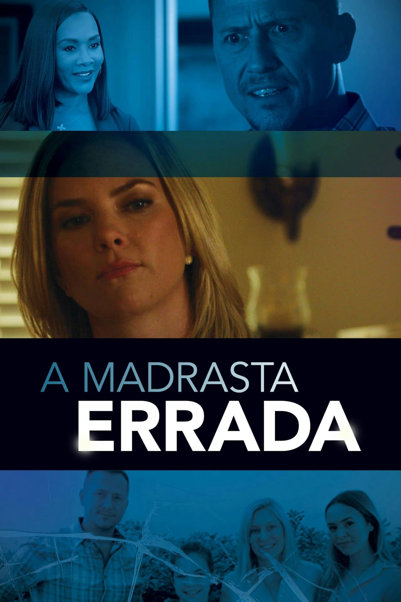 Assistir A Madrasta Errada Online em HD